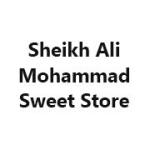 Sheikh Ali Mohammad Sweet Store